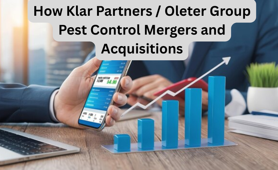 Klar Partners / Oleter Group Pest Control Mergers and Acquisitions